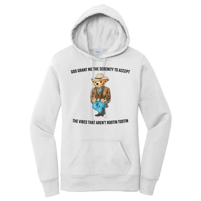 God Grant Me The Serenity To Accept The Vibes That Aren’t Rootin Tootin Women's Pullover Hoodie
