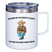 God Grant Me The Serenity To Accept The Vibes That Aren’t Rootin Tootin 12oz Stainless Steel Coffee Mug