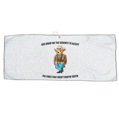 God Grant Me The Serenity To Accept The Vibes That Aren’t Rootin Tootin Large Microfiber Waffle Golf Towel