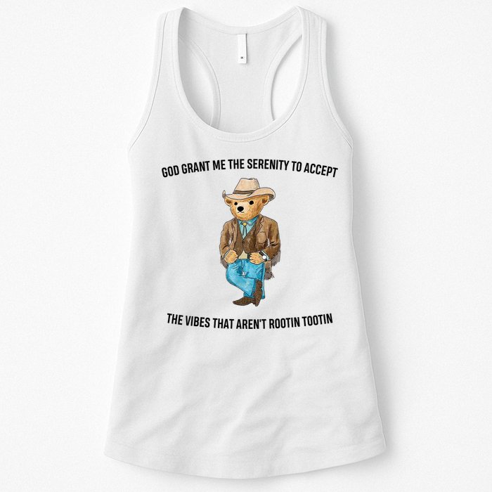 God Grant Me The Serenity To Accept The Vibes That Aren’t Rootin Tootin Womens Tank Top