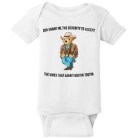 God Grant Me The Serenity To Accept The Vibes That Aren’t Rootin Tootin Baby Bodysuit