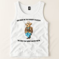 God Grant Me The Serenity To Accept The Vibes That Aren’t Rootin Tootin Tank Top