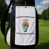 God Grant Me The Serenity To Accept The Vibes That Aren’t Rootin Tootin Golf Towel