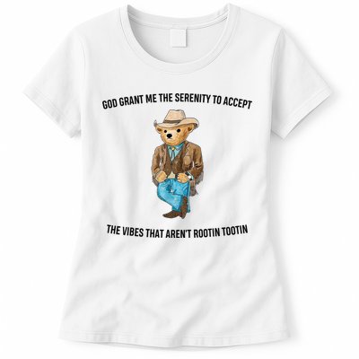 God Grant Me The Serenity To Accept The Vibes That Aren’t Rootin Tootin Womens T-Shirt