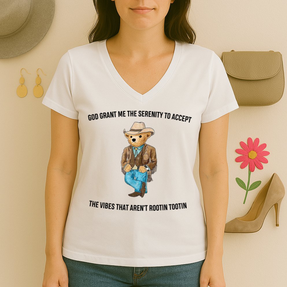 God Grant Me The Serenity To Accept The Vibes That Aren’t Rootin Tootin Women's V-Neck T-Shirt