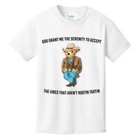 God Grant Me The Serenity To Accept The Vibes That Aren’t Rootin Tootin Kids T-Shirt