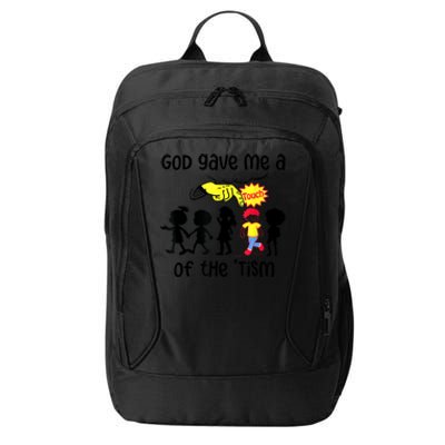 God Gave Me A Touch Of The Tism Funny Meme City Backpack