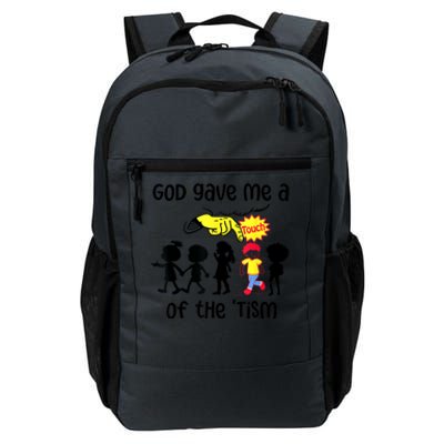 God Gave Me A Touch Of The Tism Funny Meme Daily Commute Backpack