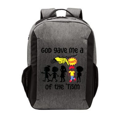 God Gave Me A Touch Of The Tism Funny Meme Vector Backpack