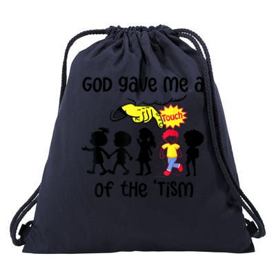 God Gave Me A Touch Of The Tism Funny Meme Drawstring Bag