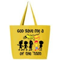 God Gave Me A Touch Of The Tism Funny Meme 25L Jumbo Tote