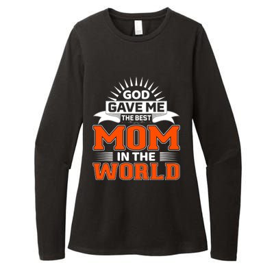 God Gave Me The Best Mom In The World Womens CVC Long Sleeve Shirt