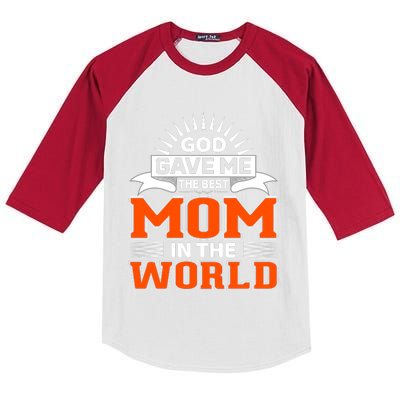 God Gave Me The Best Mom In The World Kids Colorblock Raglan Jersey