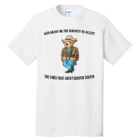 God Grant Me The Serenity To Accept The Vibes That Aren’t Rootin Tootin Tall T-Shirt