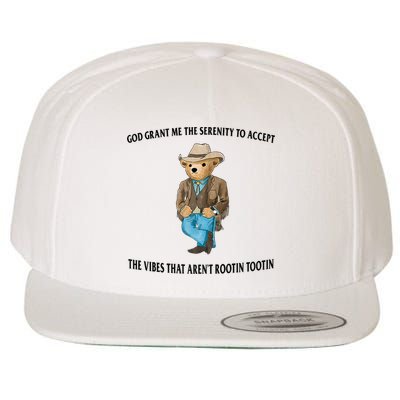 God Grant Me The Serenity To Accept The Vibes That Aren’t Rootin Tootin Wool Snapback Cap