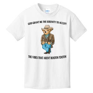 God Grant Me The Serenity To Accept The Vibes That Aren’t Rootin Tootin Kids T-Shirt