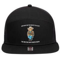 God Grant Me The Serenity To Accept The Vibes That Aren’t Rootin Tootin 7 Panel Mesh Trucker Snapback Hat