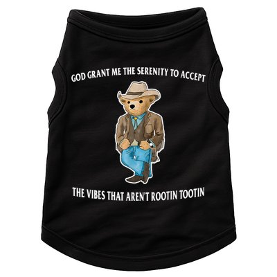 God Grant Me The Serenity To Accept The Vibes That Aren’t Rootin Tootin Doggie Tank