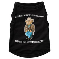 God Grant Me The Serenity To Accept The Vibes That Aren’t Rootin Tootin Doggie Tank