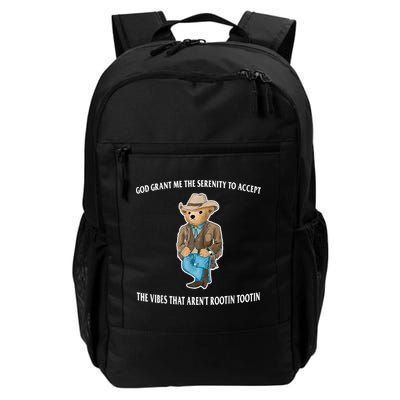 God Grant Me The Serenity To Accept The Vibes That Aren’t Rootin Tootin Backpack
