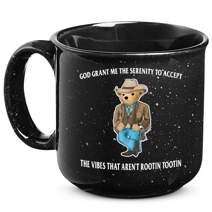 God Grant Me The Serenity To Accept The Vibes That Aren’t Rootin Tootin 15oz Campfire Ceramic Mug