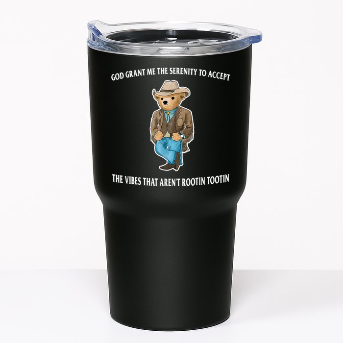 God Grant Me The Serenity To Accept The Vibes That Aren’t Rootin Tootin Tumbler