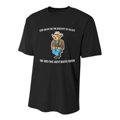 God Grant Me The Serenity To Accept The Vibes That Aren’t Rootin Tootin Youth Performance Sprint T-Shirt
