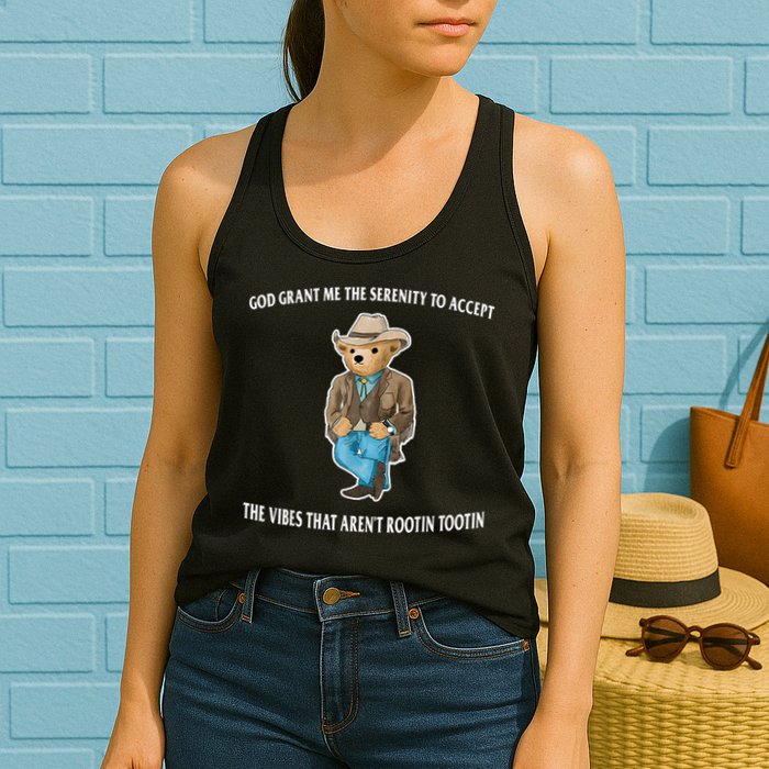 God Grant Me The Serenity To Accept The Vibes That Aren’t Rootin Tootin Womens Tank Top