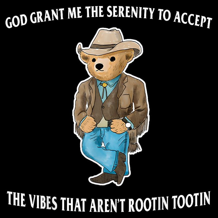 God Grant Me The Serenity To Accept The Vibes That Aren’t Rootin Tootin Baby Bodysuit
