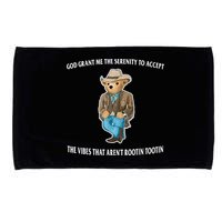God Grant Me The Serenity To Accept The Vibes That Aren’t Rootin Tootin Microfiber Hand Towel