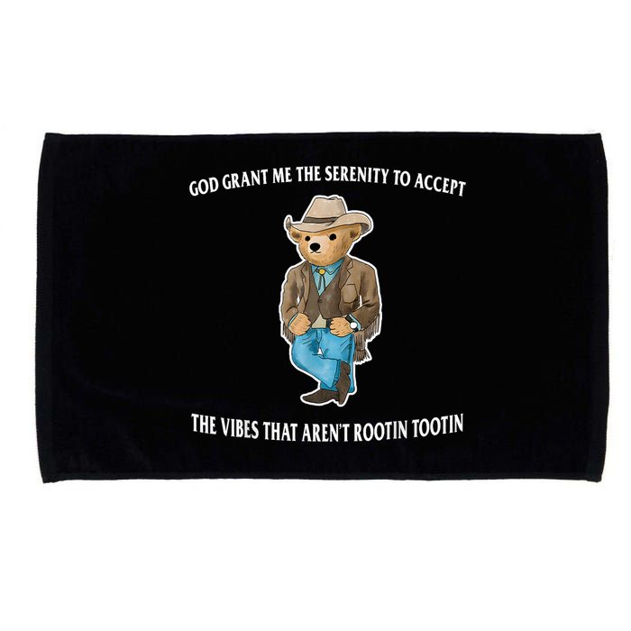 God Grant Me The Serenity To Accept The Vibes That Aren’t Rootin Tootin Microfiber Hand Towel