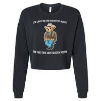 God Grant Me The Serenity To Accept The Vibes That Aren’t Rootin Tootin Cropped Pullover Crew