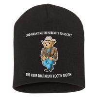 God Grant Me The Serenity To Accept The Vibes That Aren’t Rootin Tootin Short Acrylic Beanie