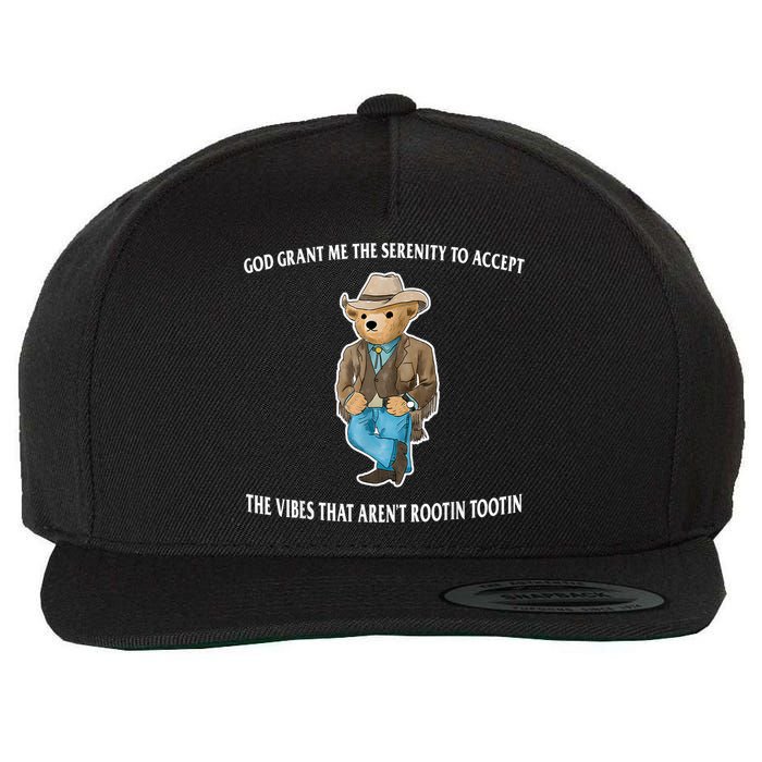 God Grant Me The Serenity To Accept The Vibes That Aren’t Rootin Tootin Wool Snapback Cap