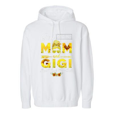 God Gifted Me Two Titles Mom And Gigi Sunflower Mother's Day Garment-Dyed Fleece Hoodie