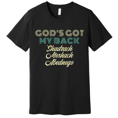 GodS Got My Back Premium T-Shirt