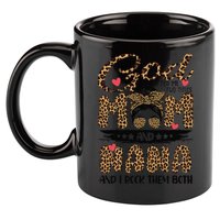 God Gifted Me Two Titles Mom And Nana Leopard Mother's Day 11oz C Handle Ceramic Mug