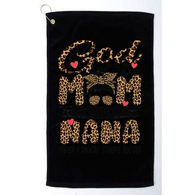 God Gifted Me Two Titles Mom And Nana Leopard Mother's Day Golf Towel