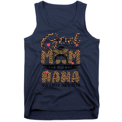 God Gifted Me Two Titles Mom And Nana Leopard Mother's Day Tank Top