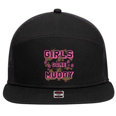 Girl Gone Muddy Funny Mud Run Racing For A Mudding Mudder 7 Panel Mesh Trucker Snapback Hat