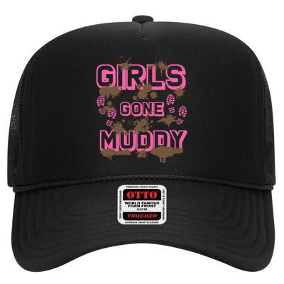 Girl Gone Muddy Funny Mud Run Racing For A Mudding Mudder High Crown Mesh Back Trucker Hat