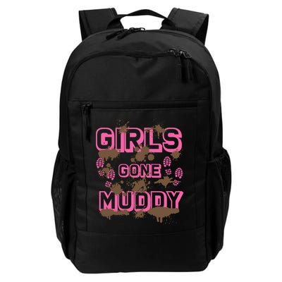 Girl Gone Muddy Funny Mud Run Racing For A Mudding Mudder Daily Commute Backpack