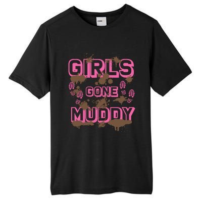 Girl Gone Muddy Funny Mud Run Racing For A Mudding Mudder Tall Fusion ChromaSoft Performance T-Shirt