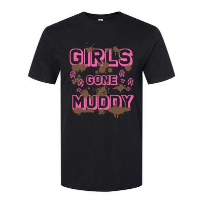 Girl Gone Muddy Funny Mud Run Racing For A Mudding Mudder Softstyle® CVC T-Shirt