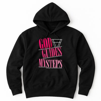 God Guides My Steps Hoodie