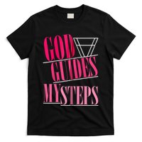 God Guides My Steps T-Shirt