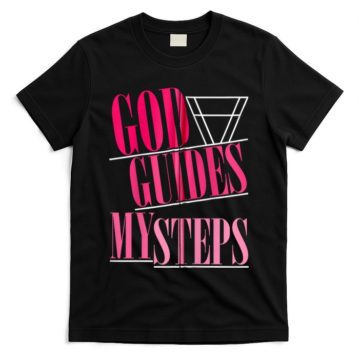God Guides My Steps T-Shirt