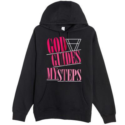God Guides My Steps Premium Pullover Hoodie
