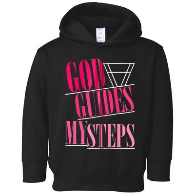 God Guides My Steps Toddler Hoodie