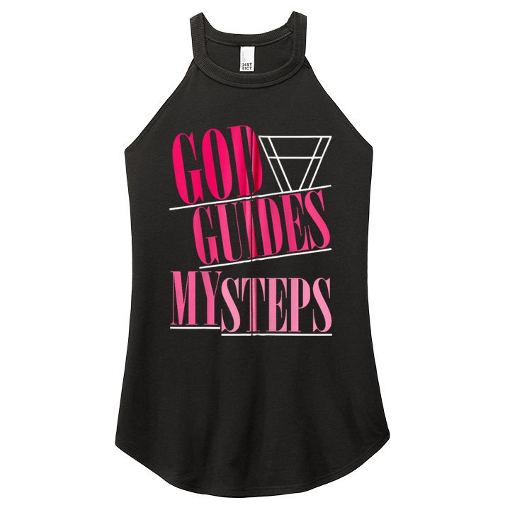 God Guides My Steps Women's Perfect Tri Rocker Tank